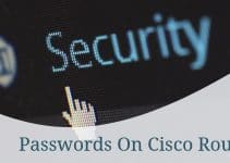 Enable Passwords On Cisco Routers Via Enable Password And Enable Secret
