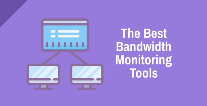 The best bandwidth monitoring tools
