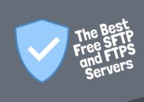 The Best Free SFTP and FTPS Servers