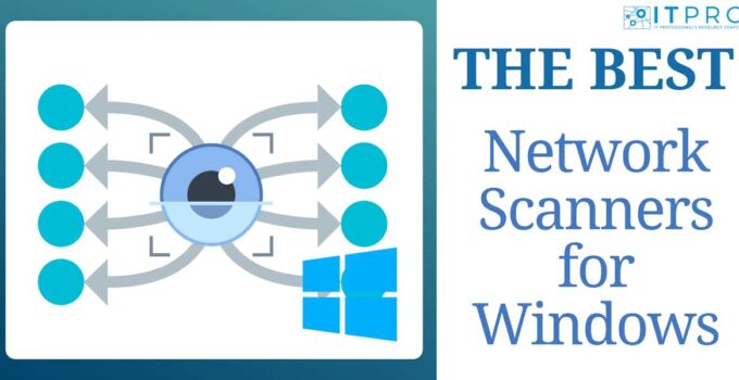 The Best Network Scanners for Windows