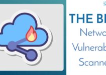 The Best Network Vulnerability Scanners