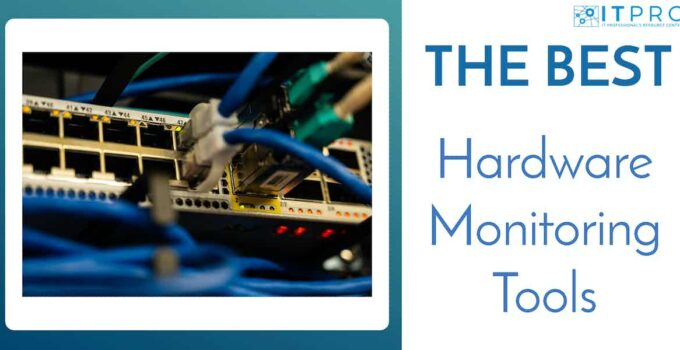 Best Hardware Monitoring Tools