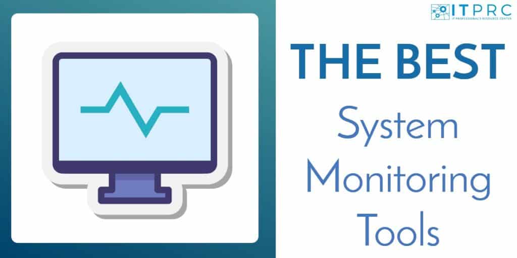 8 Best System Monitoring Software for 2024 (Includes Free Trial Links!)