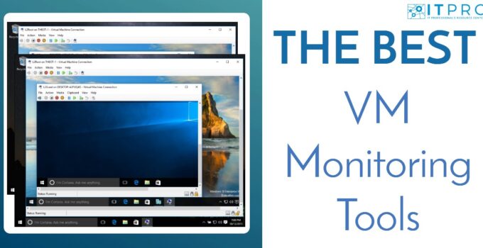 Best VM Monitoring Tools