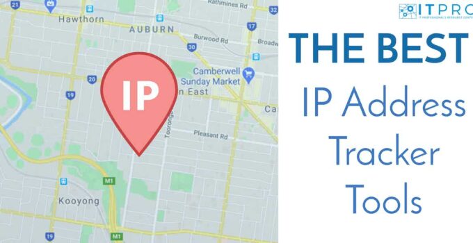 Best IP Address Tracker Tools