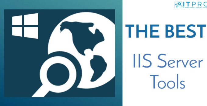 The Best IIS Server Tools
