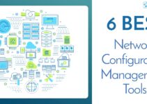 Best Network Configuration Management Tools