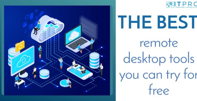 Best remote desktop tools you can try for free