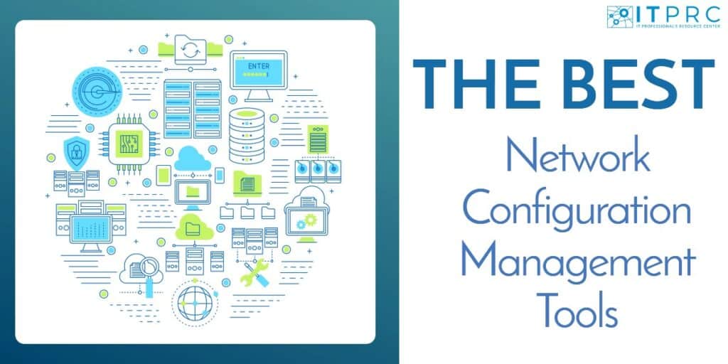 9 Best Network Configuration Management Tools for 2026 (Paid & Free)