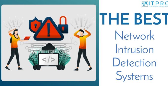 The Best Network Intrusion Detection Systems