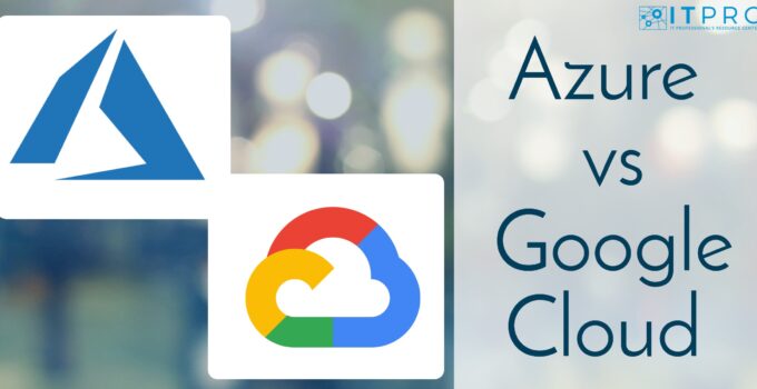 Azure vs Google Cloud
