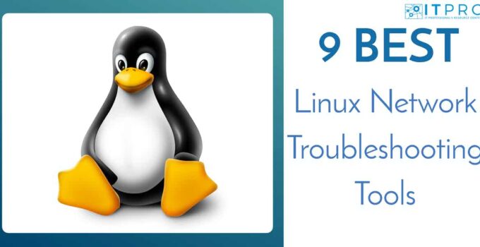 Best Linux Network Troubleshooting Tools