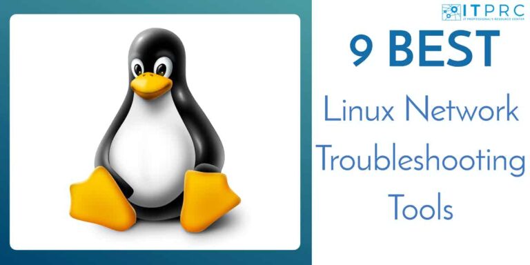 Best Linux Network Troubleshooting Tools For 2023