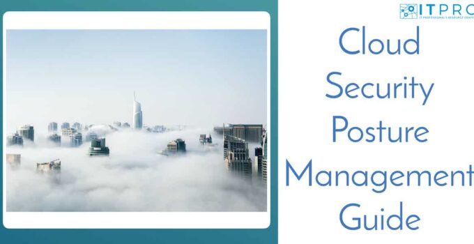 Cloud Security Posture Management Guide