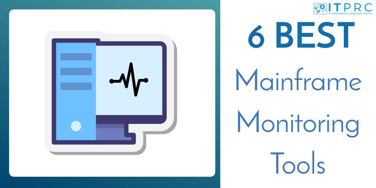 Best Mainframe Monitoring Tools