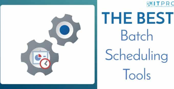 The Best Batch Scheduling Tools