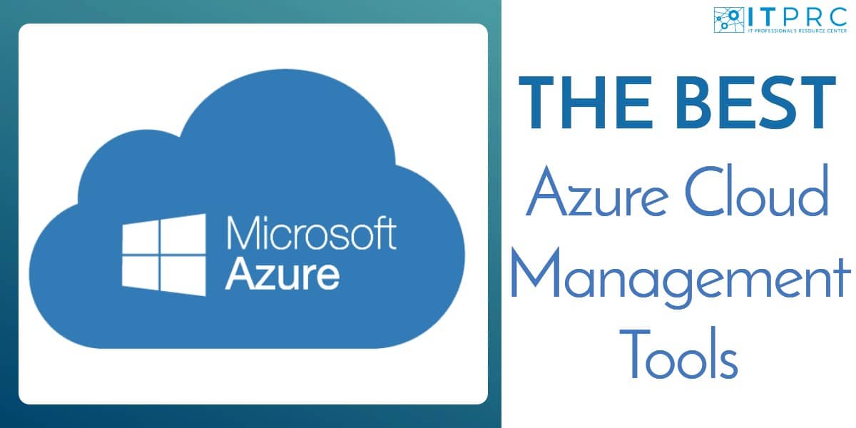 Best Azure Cloud Management Tools