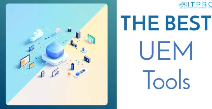 Best UEM Tools